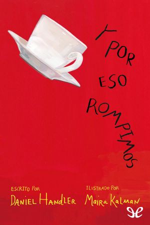 [Y por eso rompimos #1/8 01] • Y Por Eso Rompimos